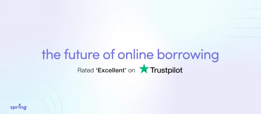 Spring Financial banner advertising borrowing and an Excellent Trustpilot score